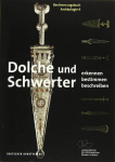 Bestimmungsbuch Dolche und Schwerter Archäologie Band 6
